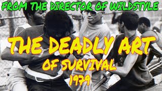 The Deadly Art Of Survival 1979 full movie