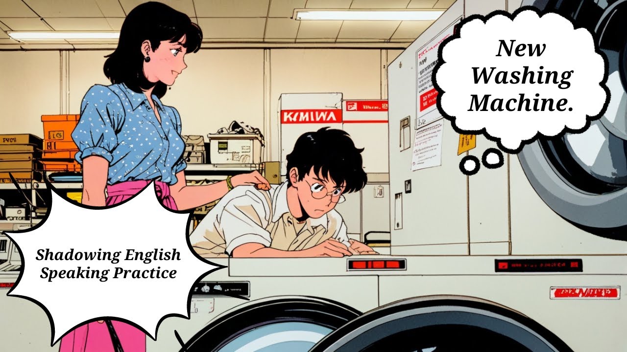 How Shadowing English With A Washing Machine Changed My Life YouTube