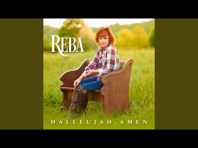 Reba McEntire - Hallelujah Amen