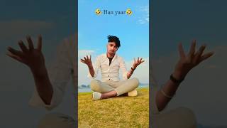 भगवान Ka Diya Hua Sab Kuch Hai Lekin Pata Nahin Kahan Per Hai shorts shortvideo funny