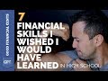 7 Financial Skills I Wished I Would Have Learned in High School