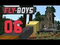 Fly Boys Ep 06 - &quot;Weapons of Mass Disappointment!!!&quot; (Modded Minecraft PvP)