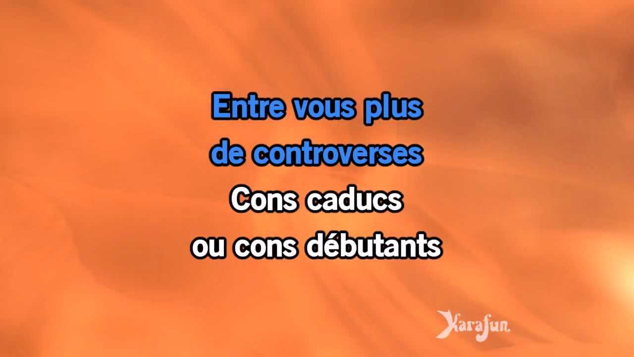 Karaoké Le temps ne fait rien à l'affaire (Quand on est con & on est