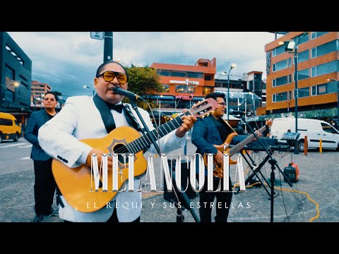 Melancolía - El Requi y sus Estrellas