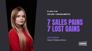 UINNO Meetup | 7 Sales Pains - 7 Lost gains