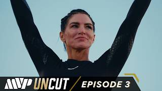 MVP UNCUT: Ronda Rousey vs Gina Carano | Episode 3