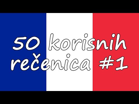 Francuski jezik - Vokabular - 50 korisnih rečenica