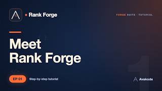01. Rank Forge Overview: What It Does and Who It's For
