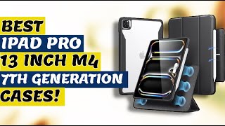 Top 10 Best Ipad Pro 13 Inch M4 7TH Generation Cases 2024!✌(Part 1✅) Otterbox/ESR/UAG