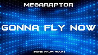 Megaraptor - Gonna Fly Now (The Music Video) (The Metal Version)