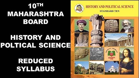 Reduced Syllabus of History and Political Science for 10th Maharashtra Board 2020-2021