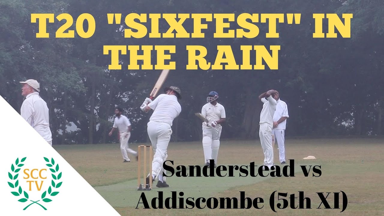 "CODGER CARNAGE SIX-FEST"! THRILLING T20 IN THE RAIN: Sanderstead Cricket Club vs Addiscombe CC