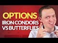 Iron Condor vs Butterfly with Option Trading - Are They Useful?