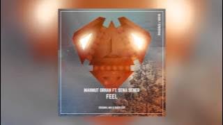 Mahmut Orhan - Feel feat. Sena Sener (Radio Edit) [Cover Art]