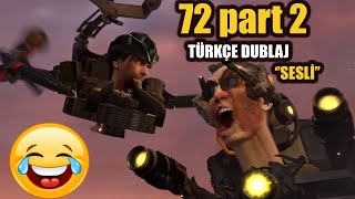 skibidi toilet 72 part 2 - TÜRKÇE DUBLAJ