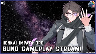 【Honkai Impact 3rd】FIRST TIME PLAYING! Blind Playthrough #9【Taka Radjiman | NIJISANJI ID】