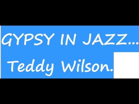Together wherever we go Teddy Wilson.