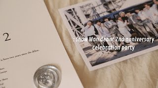 ⌇Snow Man debut 2nd anniversary  celebration party ❄️ ⸝⸝