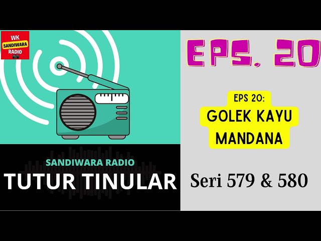 TUTUR TINULAR - Seri 579 u0026 580 Episode 20. Golek Kayu Mandana [HQ Audio] class=