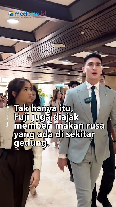 VERRELL BRAMASTA AJAK FUJI KUNJUNGI GEDUNG DPR RI, NETIZEN HEBOH!