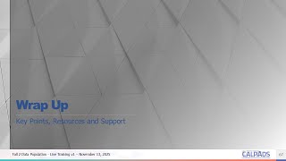 CALPADS Fall 2 Data Population - Module I - Wrap Up
