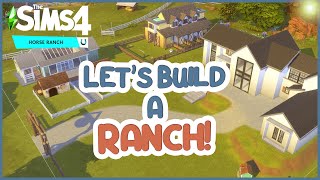 Lets Build A Ranch! | The Sims 4 Horse Ranch | Real Time Build (Ep2)