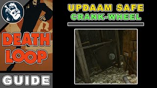 Open Safe: How to Get Crank Wheel in Updaam | Deathloop Guide