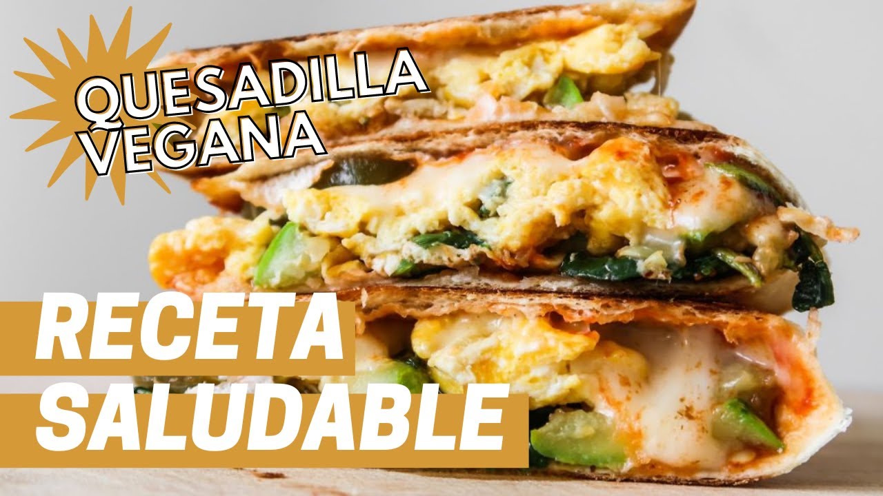 No todo lleva carne, prueba estas Quesadillas vegetarianas con queso -  Receta fácil y rápida - YouTube