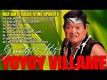 YOYOY VILLAME MEDLEY 🍀 OPM SONGS COLLECTION: Best Visayan Songs Playlist 2026