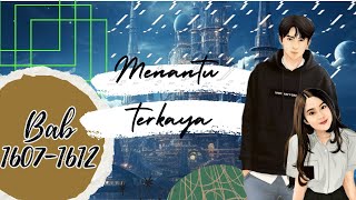 Cerita Novel Menantu Terkaya || Bab : 1607-1612|| Cerita novel romantis|| Novel action