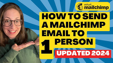 How to Send a Mailchimp Email to One Person (updated 2024)