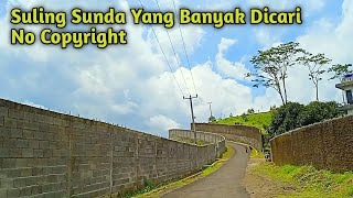 Jalan Desa Pasirsalam Kecamatan Mangunreja Tasikmalaya, Suling Sunda No Copyright