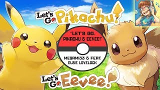 Let's Go, Pikachu & Eevee! (Megami33 feat. Elsie Lovelock) chords