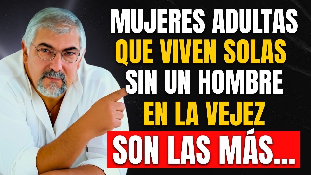 La Verdad de las Mujeres Mayores que Viven Solas sin un HOMBRE | Jorge Bucay