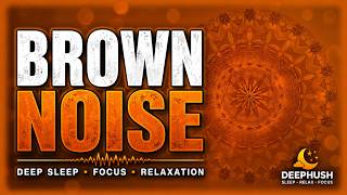 Brown Noise 12 Hours | Deep Sleep, Focus, Relaxation & Black Screen