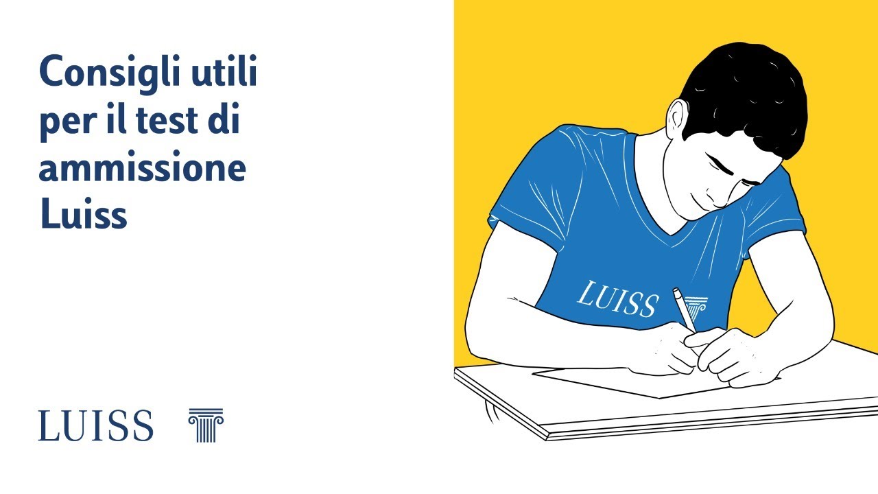 Consigli utili per il test di ammissione Luiss