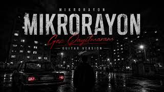 DREK × AMAL' - Gec Qayıtmaram (Guitar Version × Orginal)