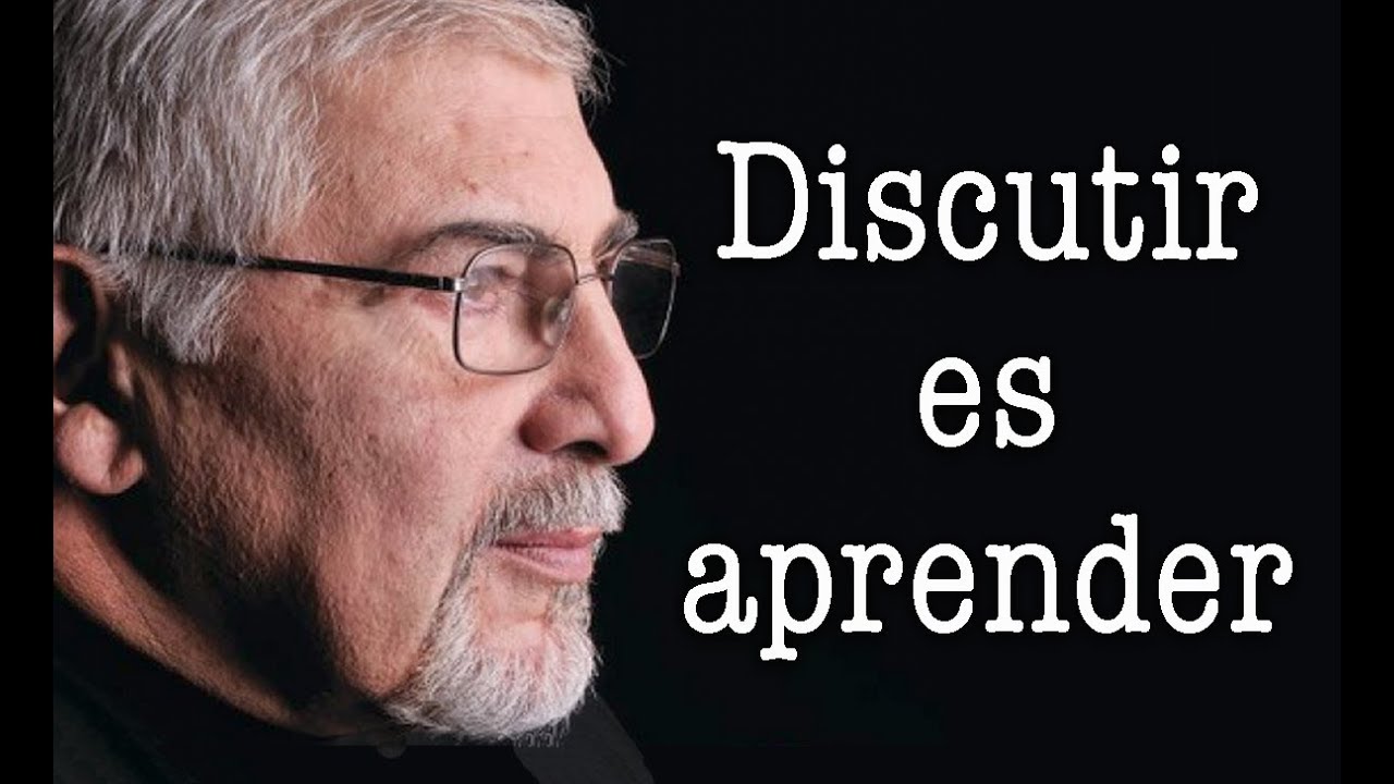Jorge Bucay - Discutir es APRENDER