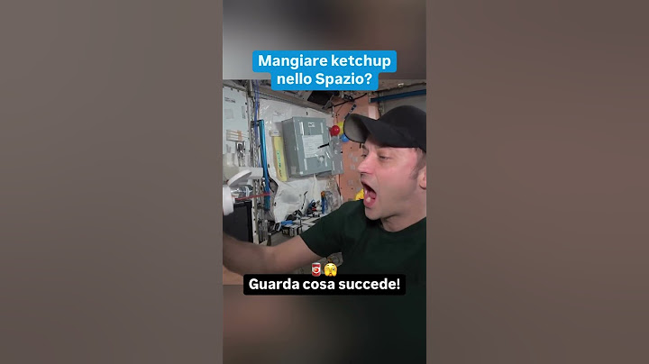 Mangiare ketchup nello Spazio? Ecco cosa succede…