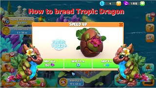 How to breed Tropic Dragon-Dragon Mania legends | Weekend Event | DML screenshot 4