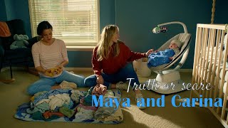 Maya and Carina | Truth or scare (+7x04)