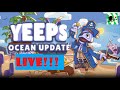 OCEAN UPDATE LIVE - Yeeps Hide And Seek LIVE - See Yourself On Stream