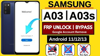 samsung a03/a03s frp bypass | samsung android 11/12/13 google bypass/remove frp lock without pc