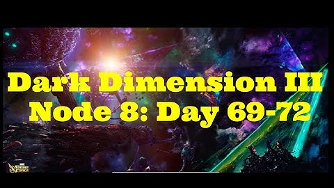 Dark Dimension 3 Progress - Node 8 - Part 2 - Day 69 to 72- Marvel Strike Force - Free to Play