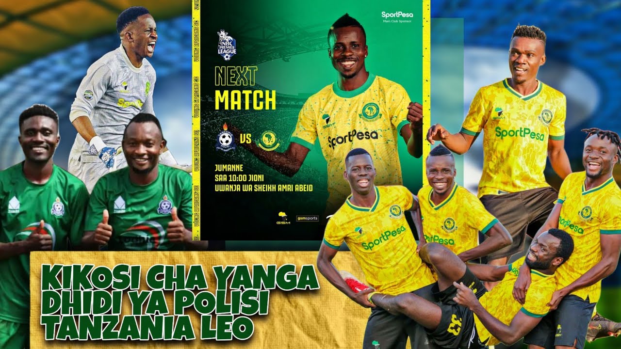 Kikosi Cha Yanga Kinachoanza Leo Dhidi Ya Polisi Tanzania Mchezo Wa ...