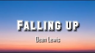 Falling up (Lyrics - Dean Lewis)