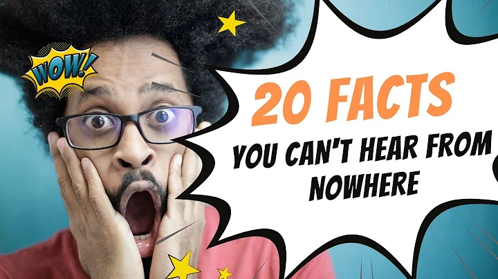 Top 20 Facts That Will Make You Say "I Had No Idea"