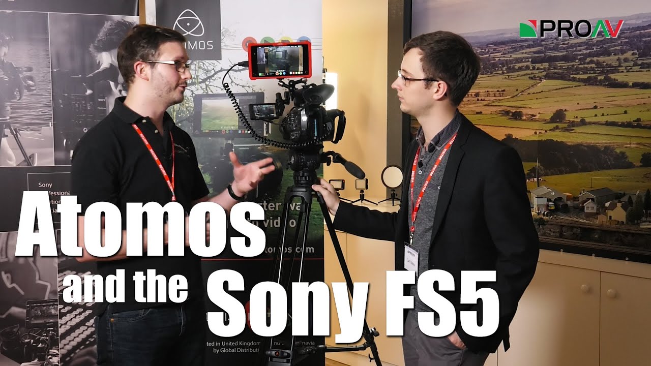 Atomos & the Sony FS5