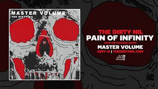 Video thumbnail of "The Dirty Nil - Pain Of Infinity (Audio Only)"