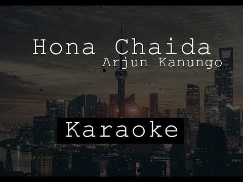 Hona Chaida - Arjun Kanungo | Karaoke